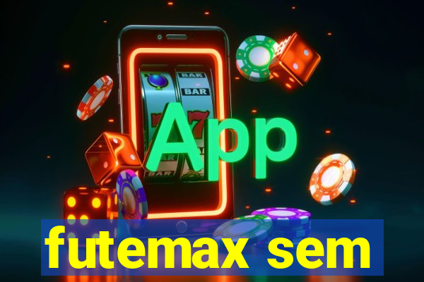 futemax sem