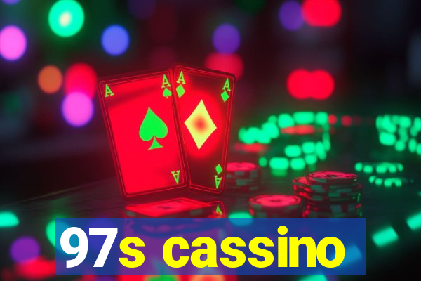 97s cassino