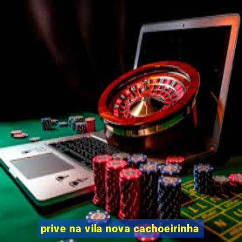 prive na vila nova cachoeirinha