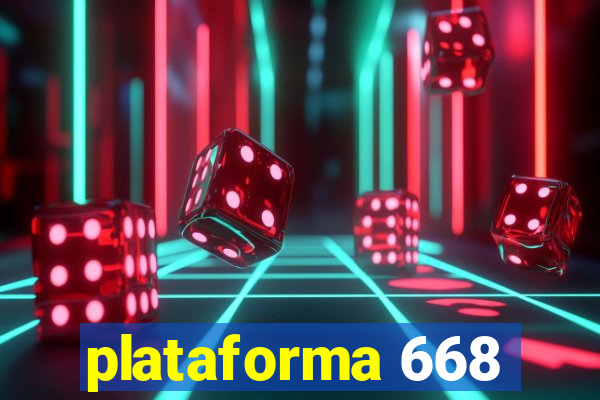 plataforma 668