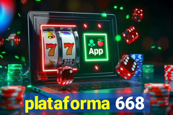 plataforma 668