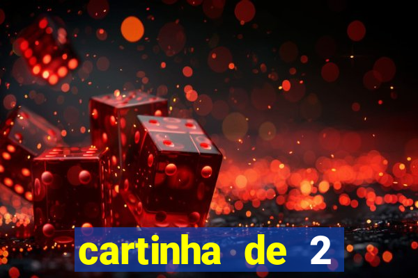 cartinha de 2 meses de namoro
