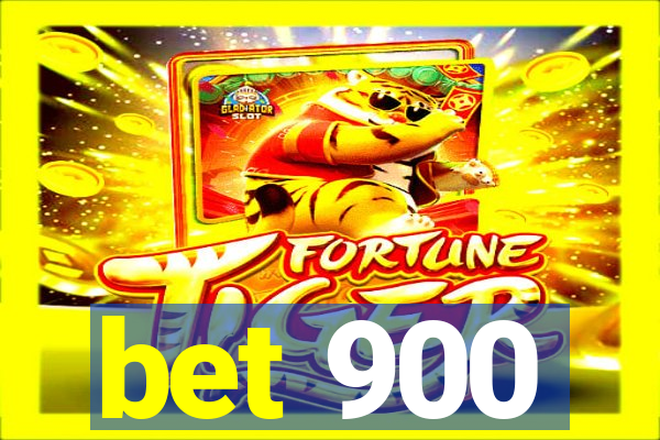 bet 900