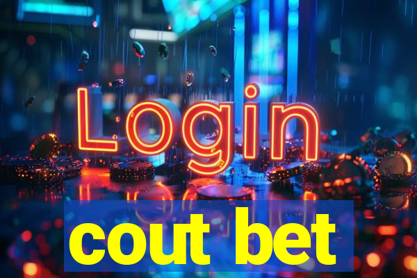 cout bet