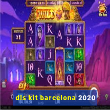 dls kit barcelona 2020