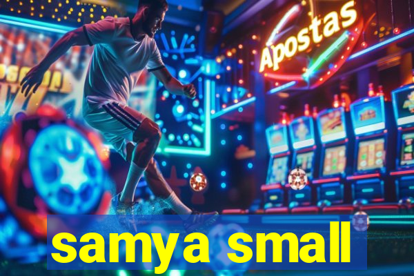 samya small