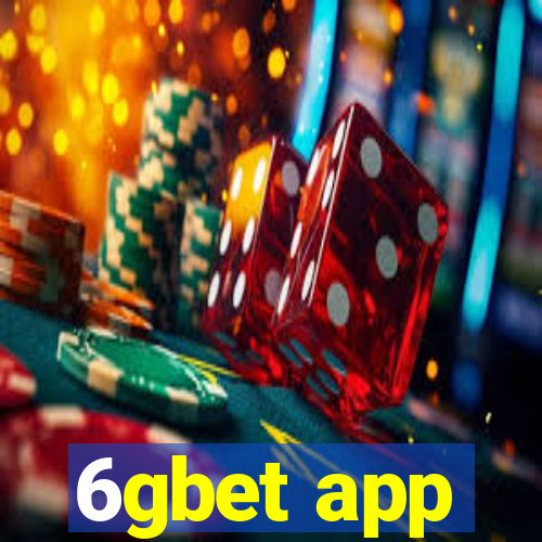 6gbet app
