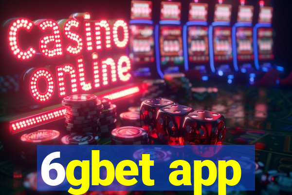 6gbet app