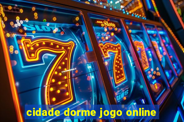 cidade dorme jogo online