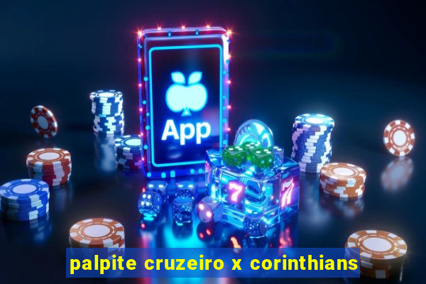 palpite cruzeiro x corinthians