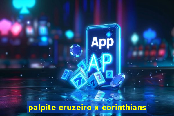 palpite cruzeiro x corinthians