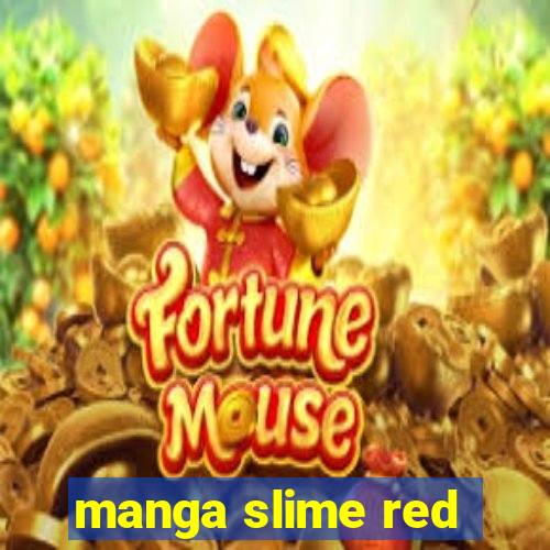 manga slime red