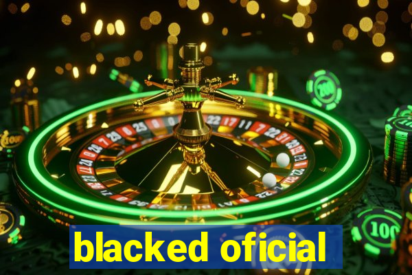 blacked oficial