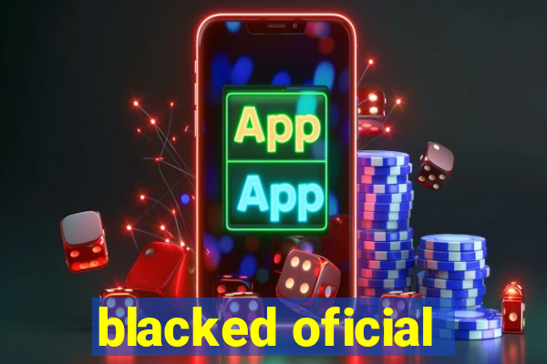 blacked oficial
