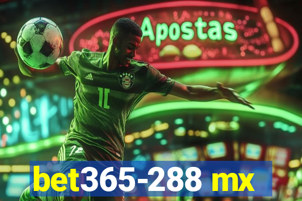 bet365-288 mx
