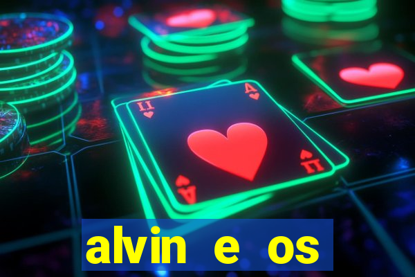 alvin e os esquilos 3 filme completo dublado download