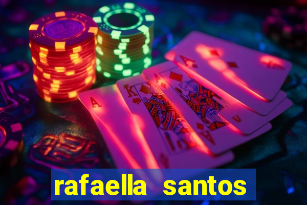rafaella santos trans blog