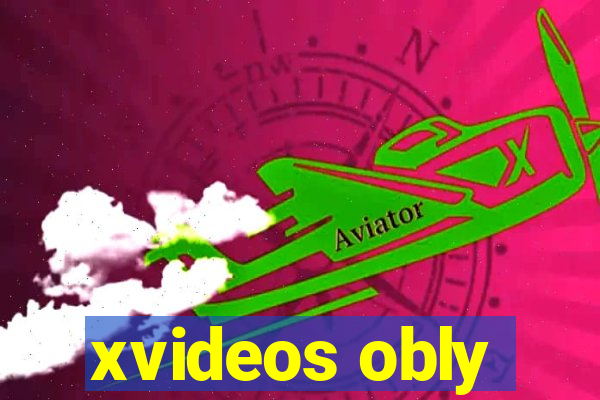 xvideos obly