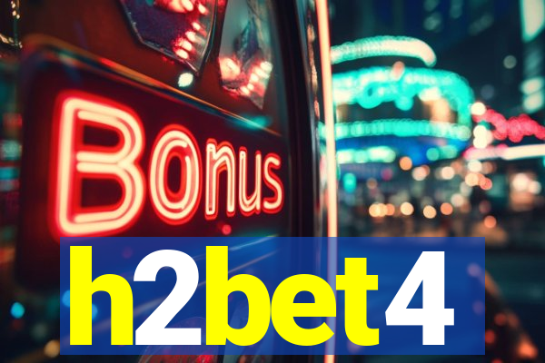 h2bet4