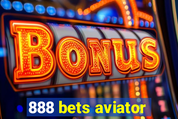 888 bets aviator