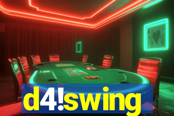 d4!swing