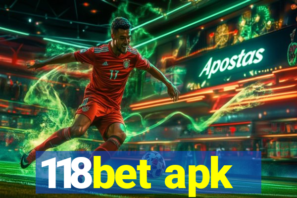 118bet apk