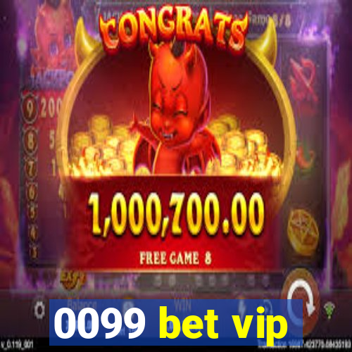 0099 bet vip