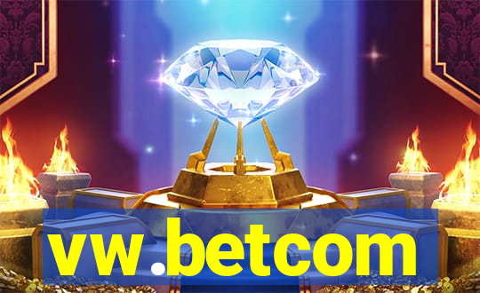 vw.betcom