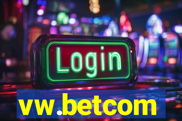 vw.betcom