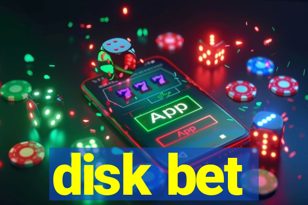disk bet