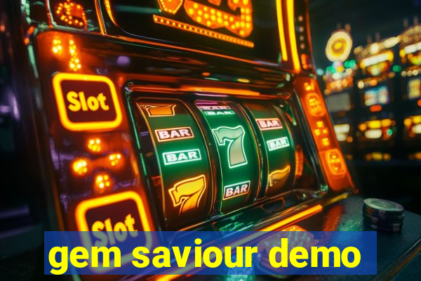 gem saviour demo
