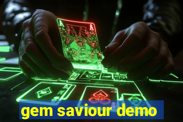 gem saviour demo
