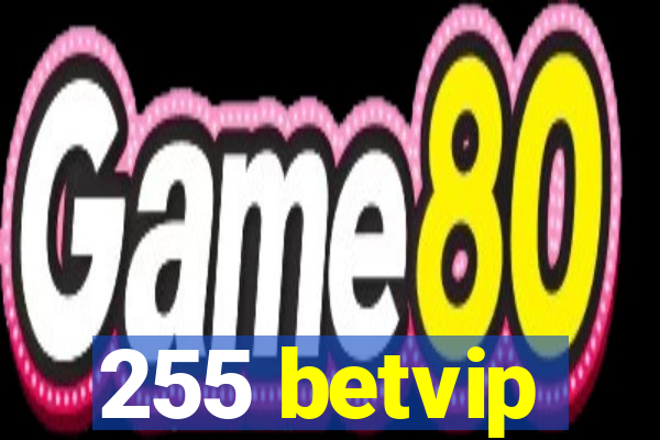 255 betvip