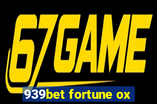 939bet fortune ox