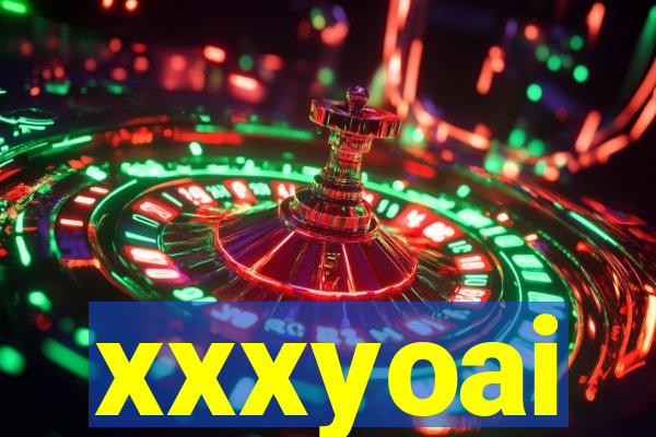 xxxyoai