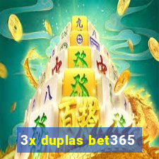 3x duplas bet365
