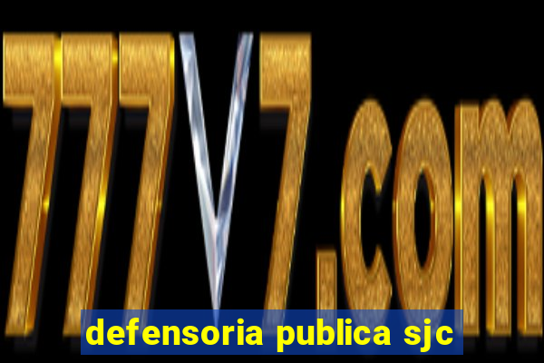 defensoria publica sjc