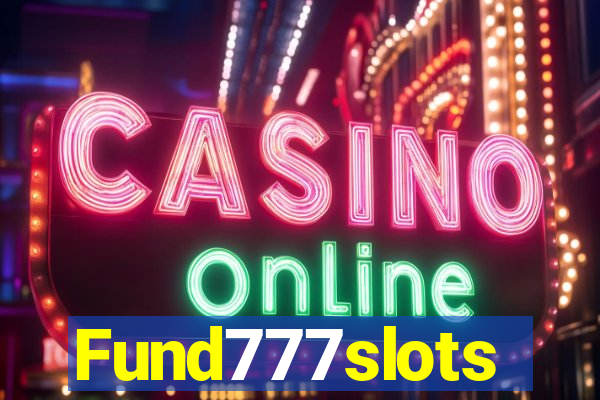 Fund777slots
