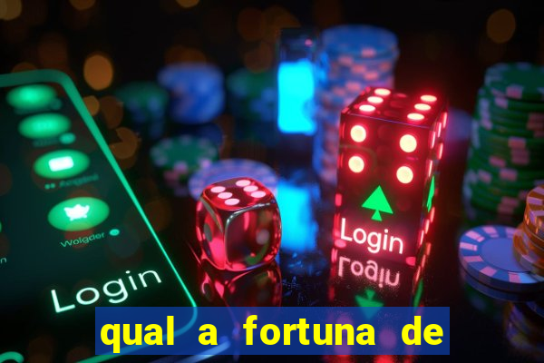 qual a fortuna de dado dolabella