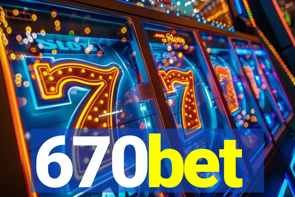 670bet