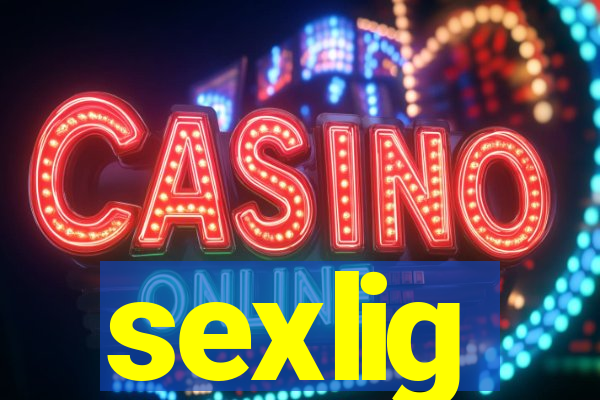 sexlig
