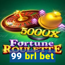 99 brl bet