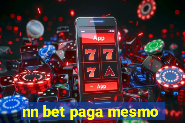 nn bet paga mesmo