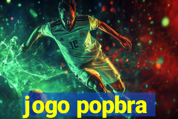 jogo popbra