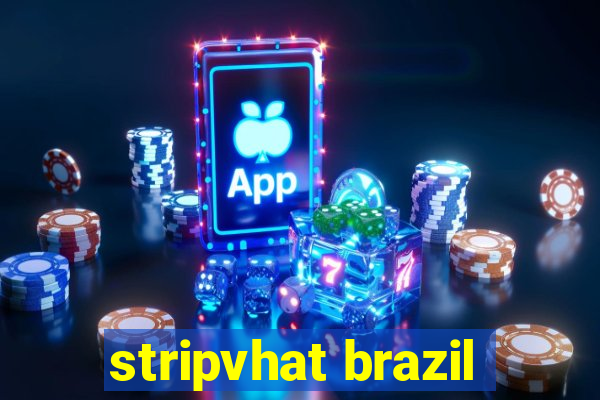 stripvhat brazil