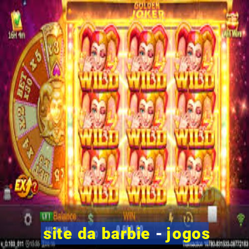 site da barbie - jogos