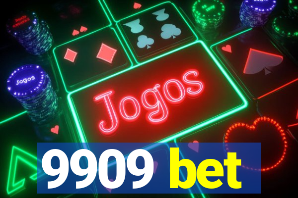 9909 bet