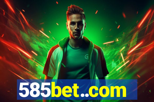 585bet..com
