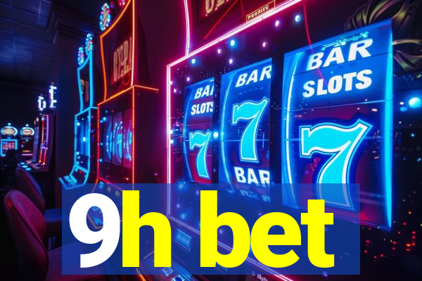 9h bet
