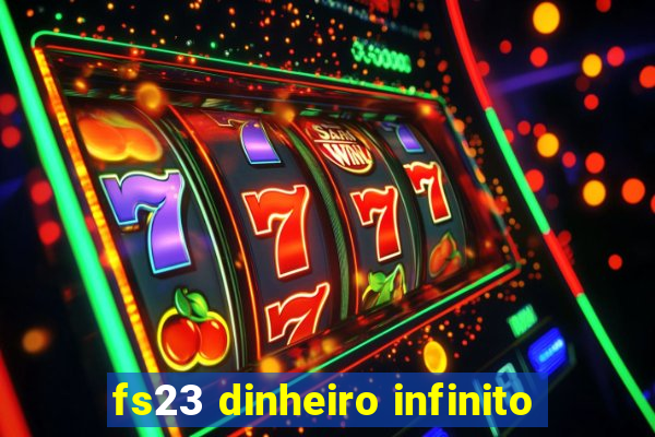 fs23 dinheiro infinito